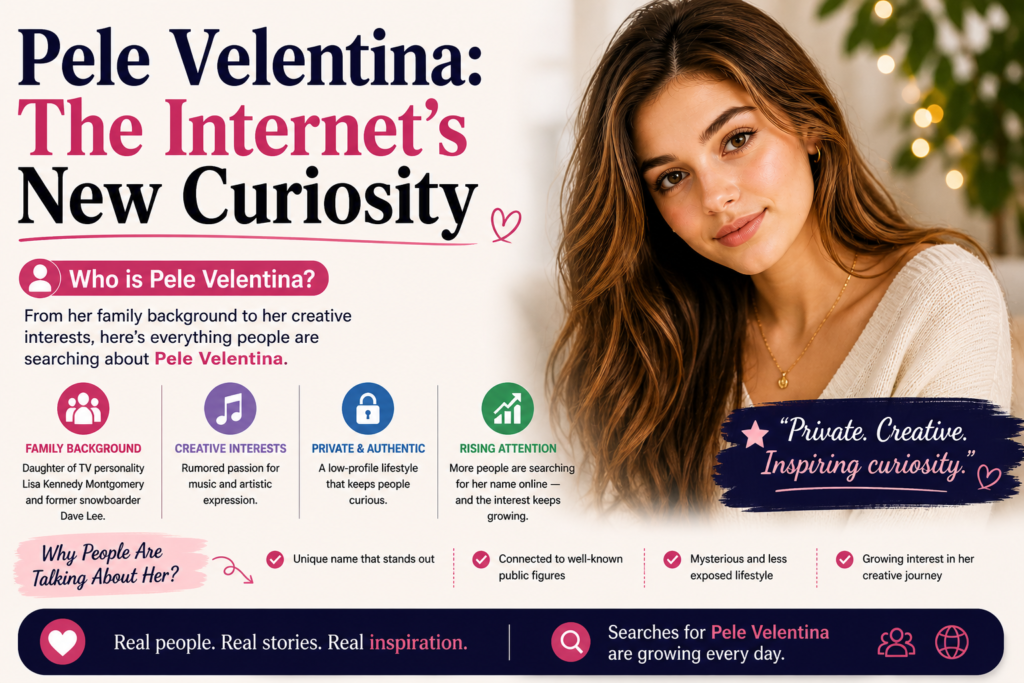 Pele Velentina: The Internet’s New Curiosity